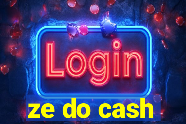 ze do cash